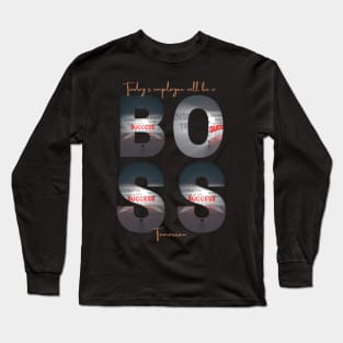 Inspirational Long Sleeve T-Shirt